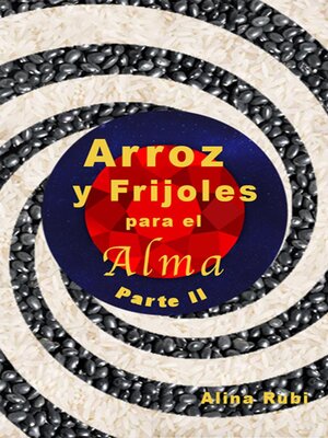 cover image of Arroz y Frijoles para el Alma Parte II